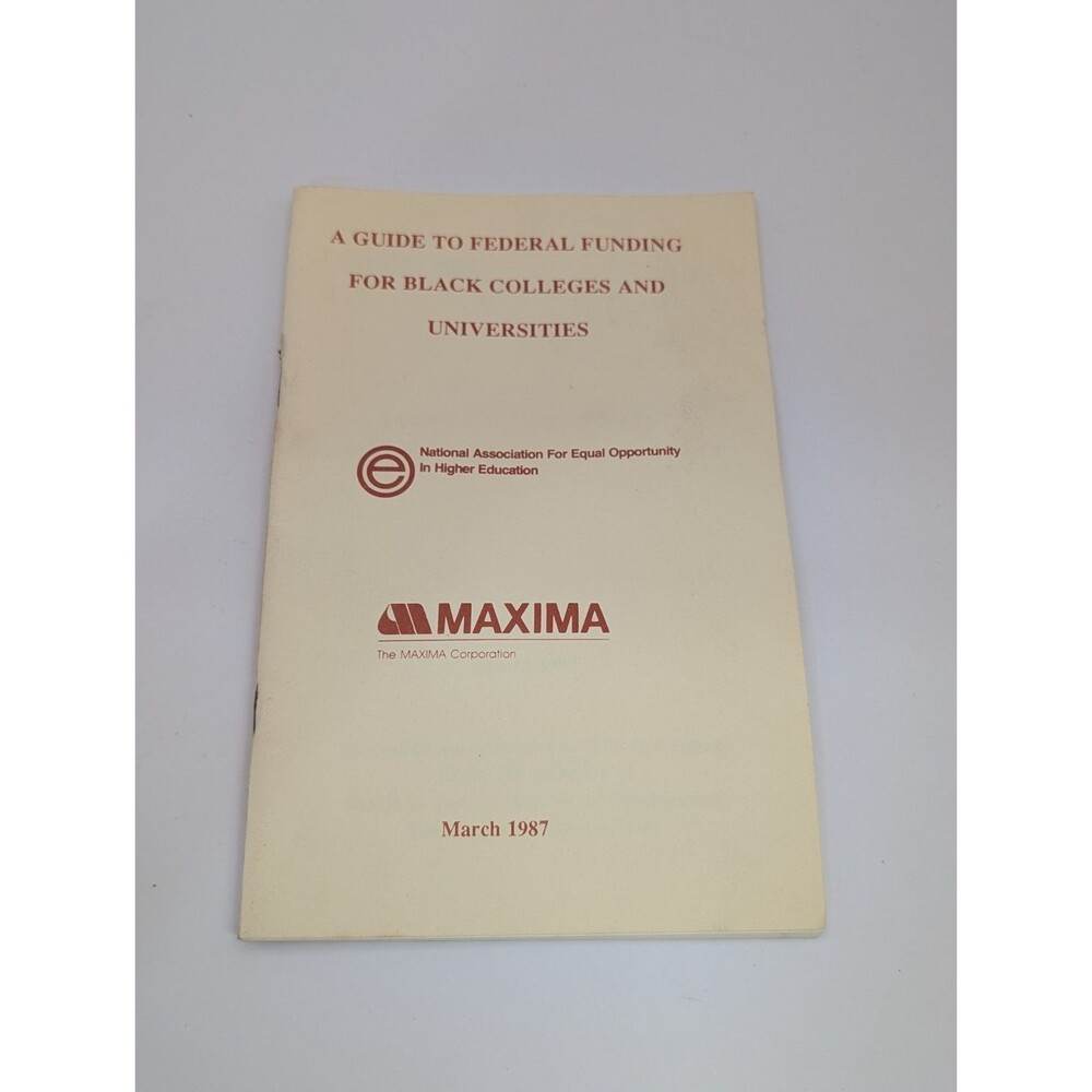 Vintage 1987 Guide to Federal Funding Black Colleges Universities MAXIMA NAFEO